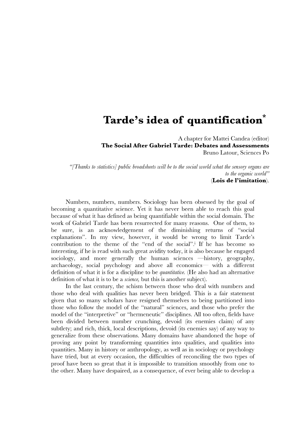 Tarde's Idea of Quantification*