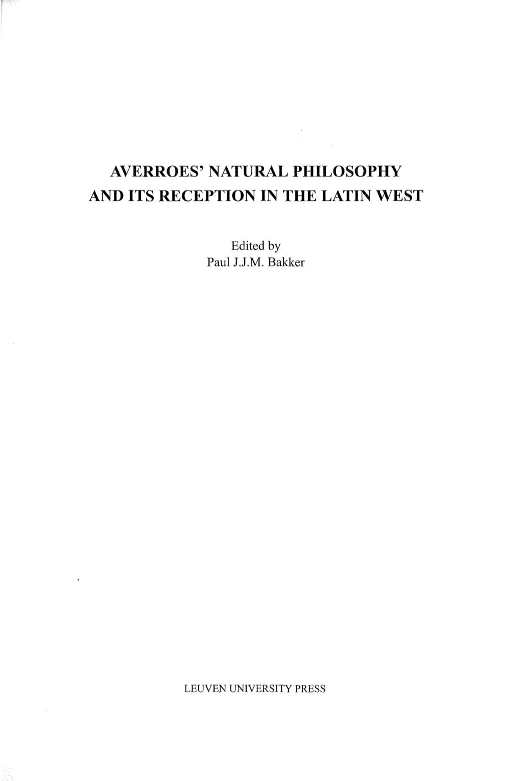 Averroes' Natural Philosophy and Its Reception in the Latin West