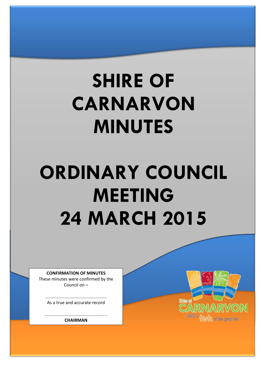 Shire of Carnarvon Minutes Ordinary Council Meeting