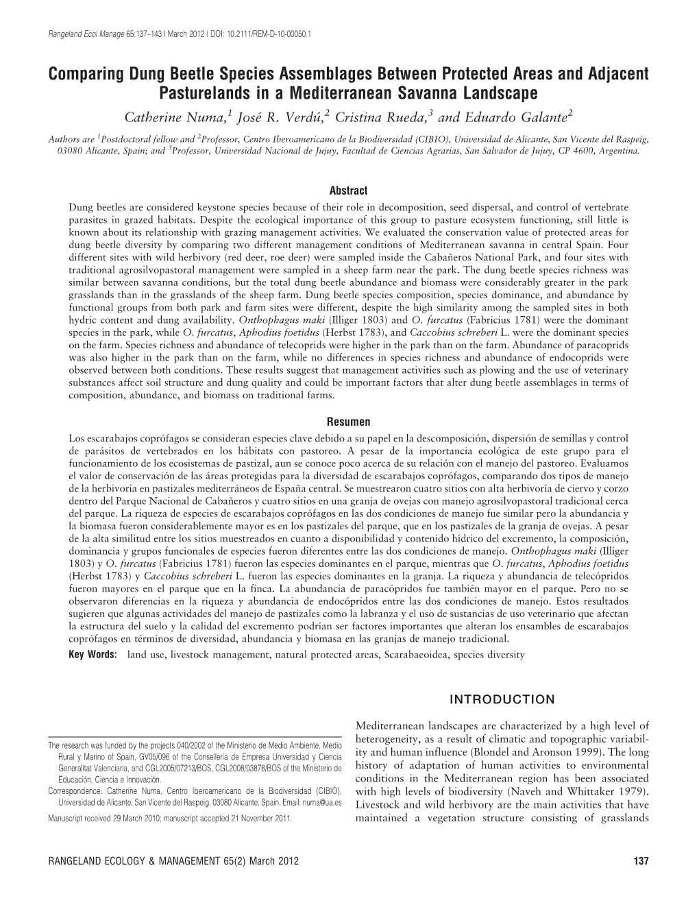 Comparing Dung Beetle Species Assemblages Between Protected Areas and Adjacent Pasturelands in a Mediterranean Savanna Landscape Catherine Numa,1 Jose´R