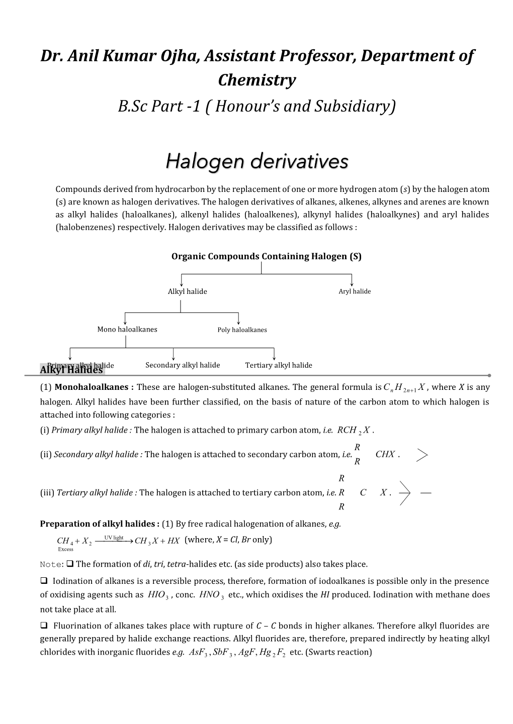 Halogen Derivatives