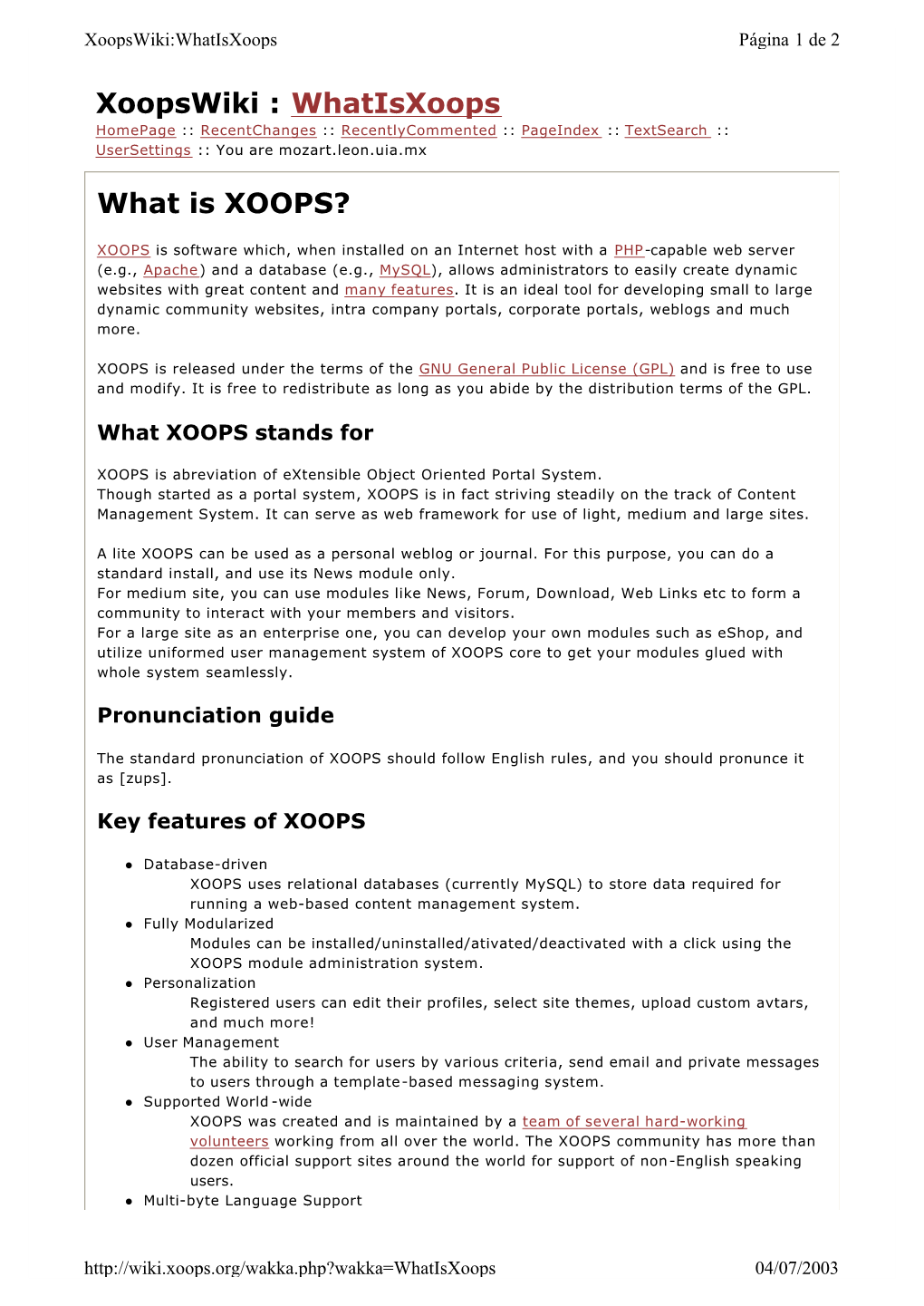 Xoopswiki : Whatisxoops What Is XOOPS?