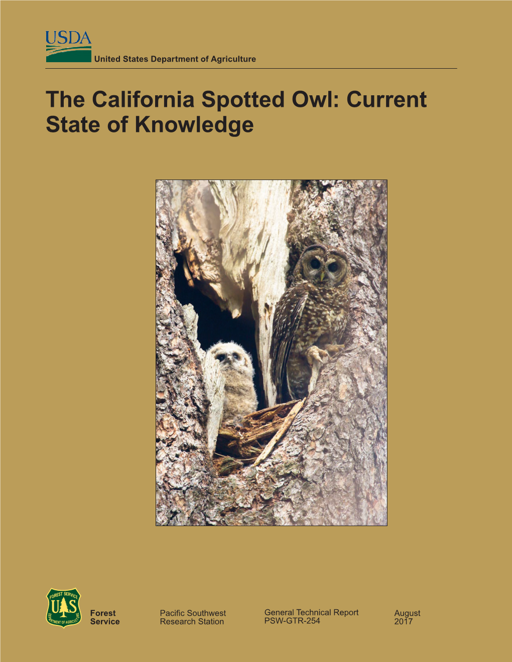 The California Spotted Owl: Current State of Knowledge