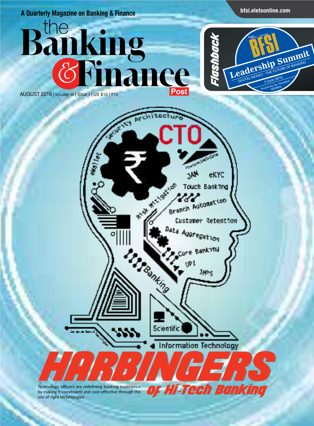 Of Hi-Tech Banking the Role of Ctos in the Banking Ecosystem Has Never Been As Critical and Powerful As It Has Evolved Into in the Present Times