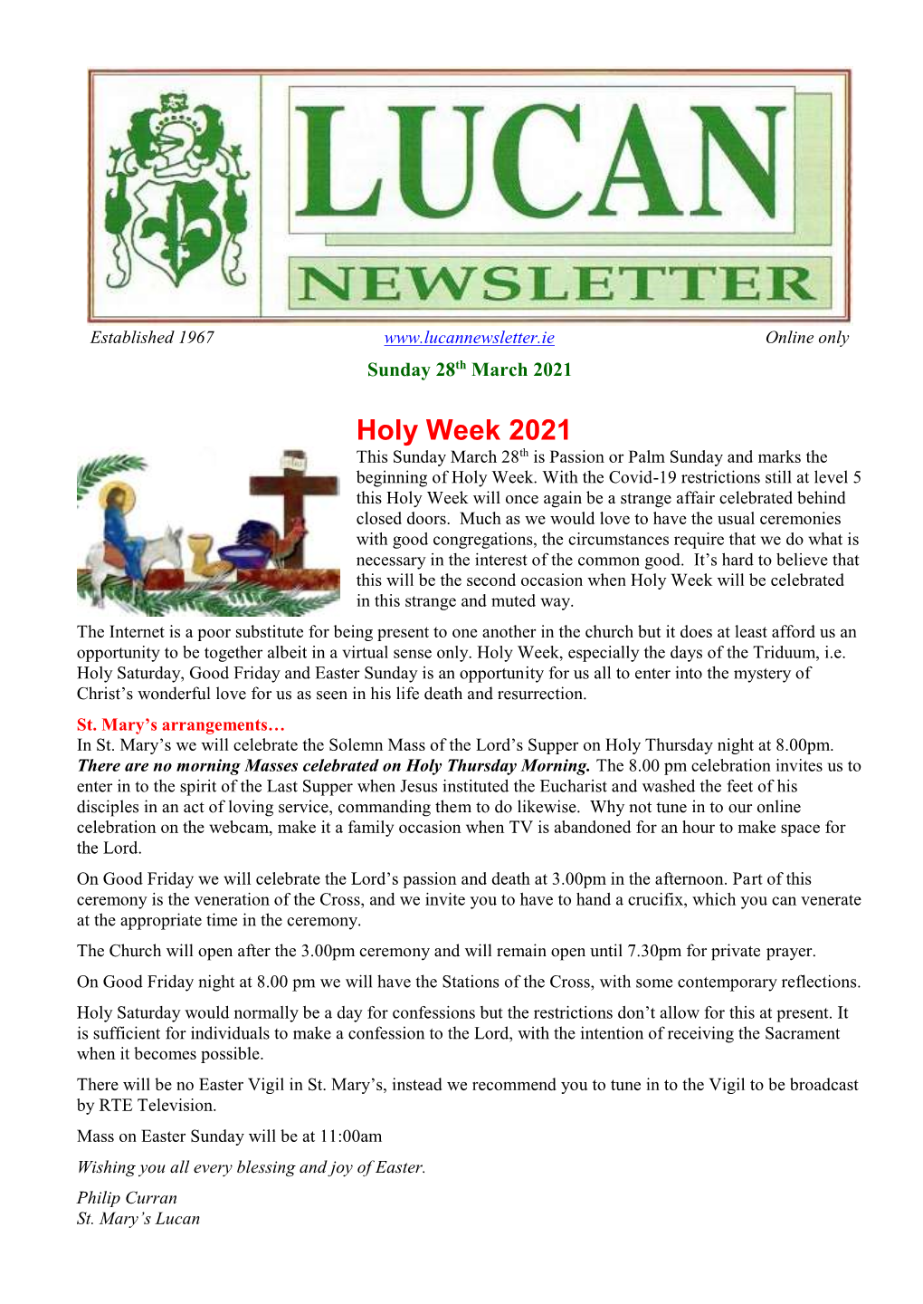Holy Week 2021 This Sunday March 28Th Is Passion Or Palm Sunday and Marks the Beginning of Holy Week