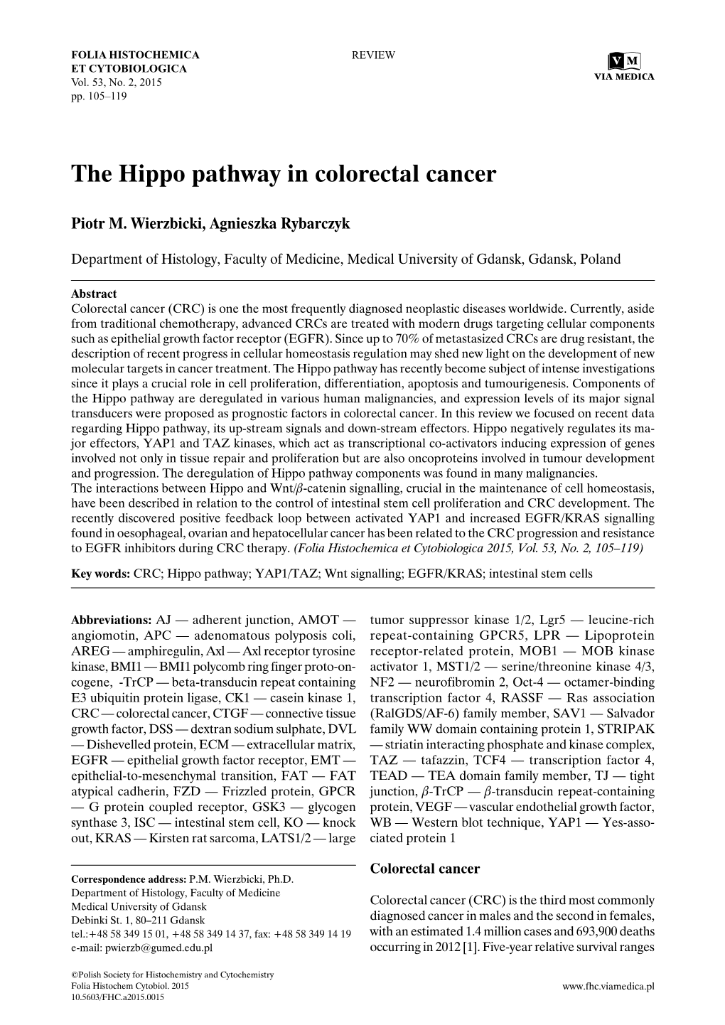 The Hippo Pathway in Colorectal Cancer