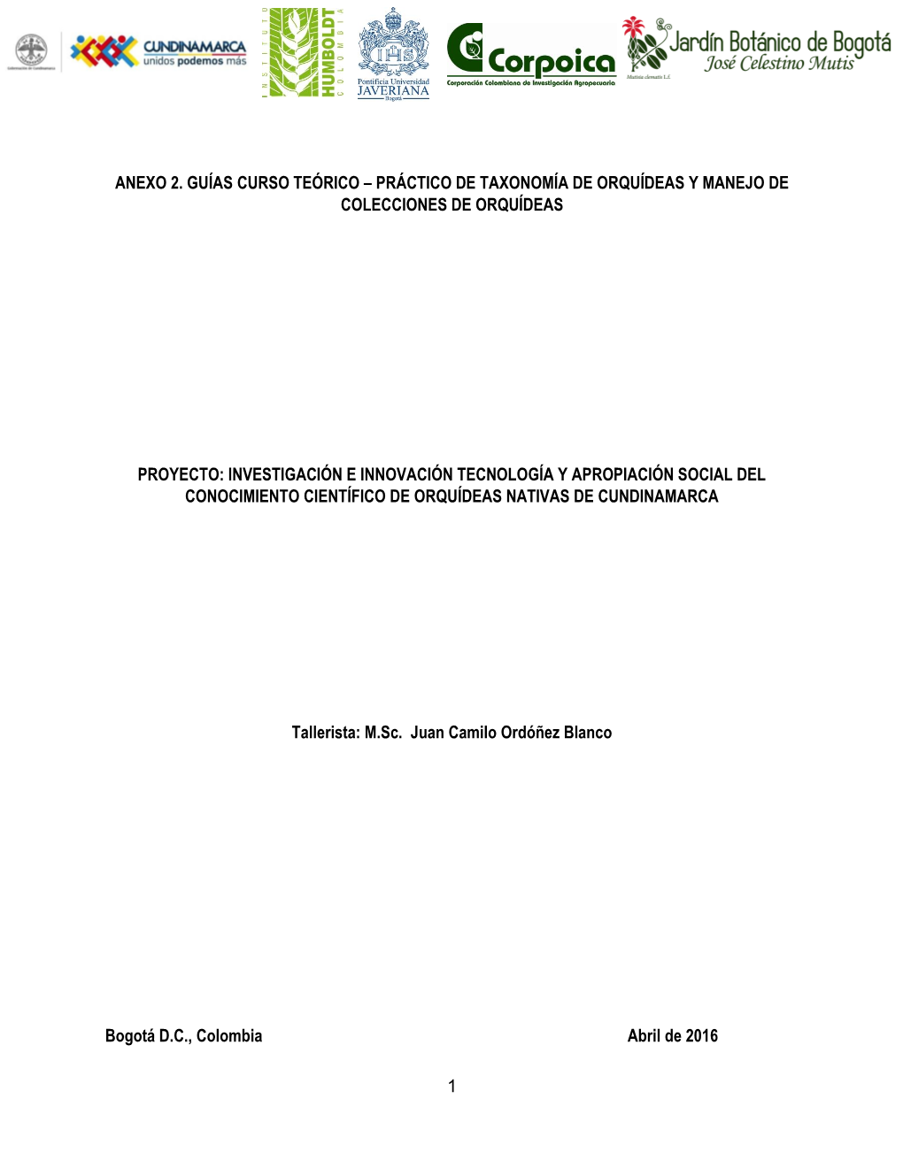 Anexo 2. Guías Curso Teórico – Práctico De Taxonomía De Orquídeas Y Manejo De Colecciones De Orquídeas