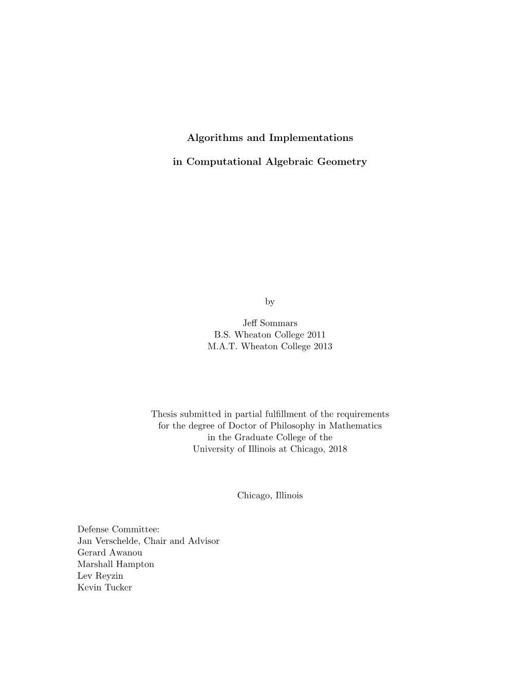 Algorithms and Implementations in Computational Algebraic Geometry