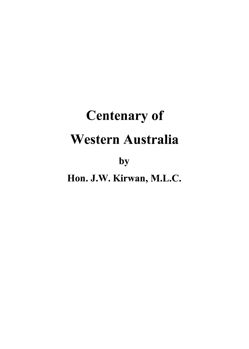 Centenary of Western Australia by Hon