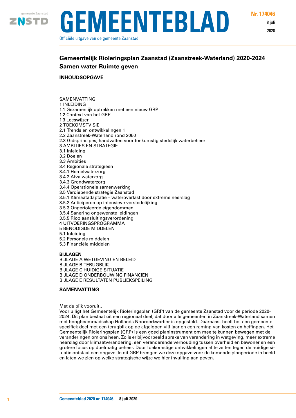 Gemeentelijk Rioleringsplan Zaanstad (Zaanstreek-Waterland) 2020-2024 Samen Water Ruimte Geven