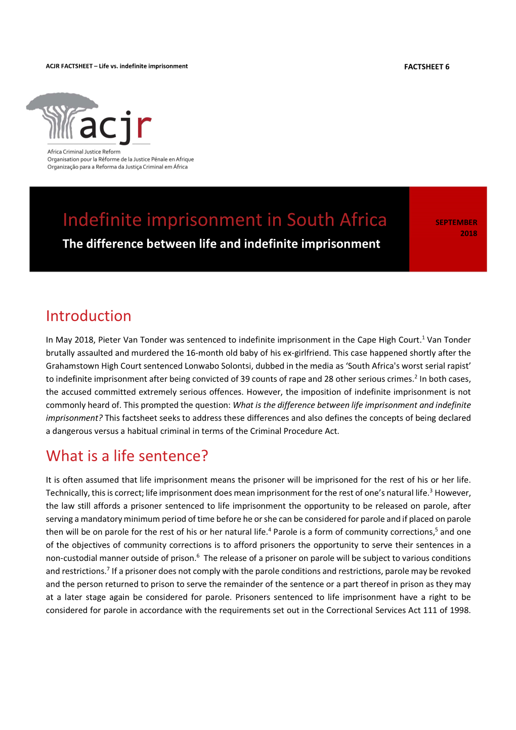 Indefinite Imprisonment in South Africa SEPTEMBER 2018 the Difference Between Life and Indefinite Imprisonment