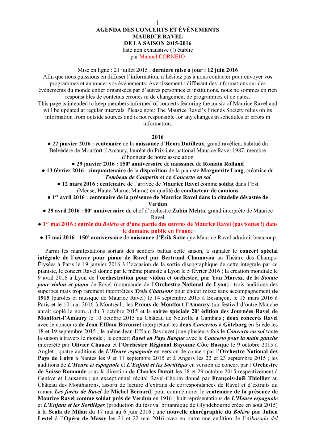 AGENDA DES CONCERTS ET ÉVÈNEMENTS MAURICE RAVEL DE LA SAISON 2015-2016 Liste Non Exhaustive (!) Établie Par Manuel CORNEJO