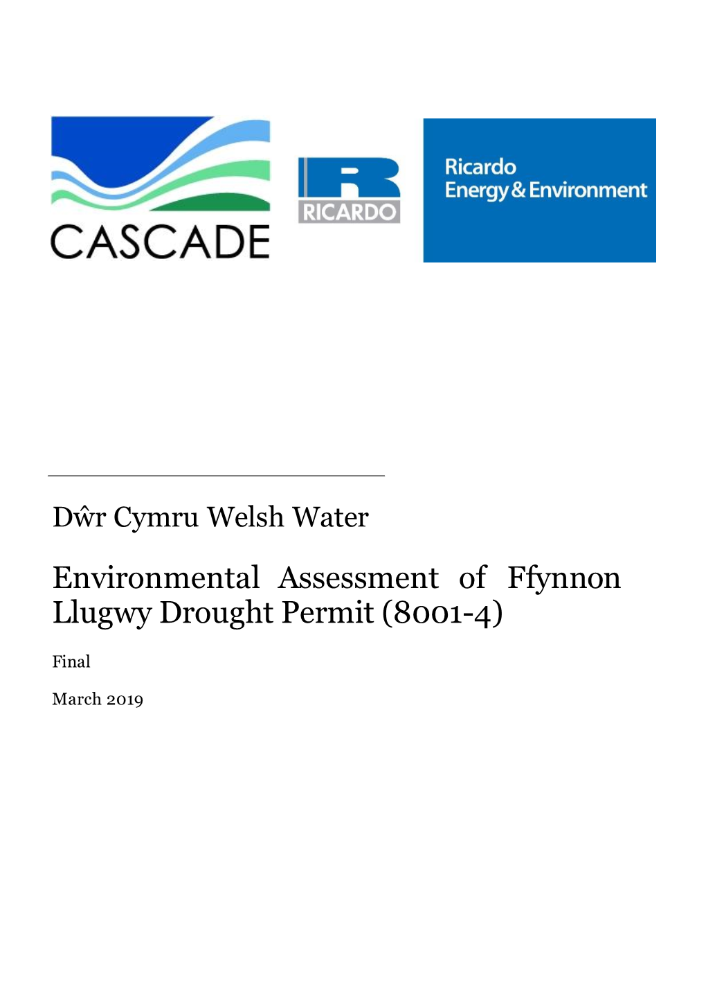 Environmental Assessment of Ffynnon Llugwy Drought Permit (8001-4)