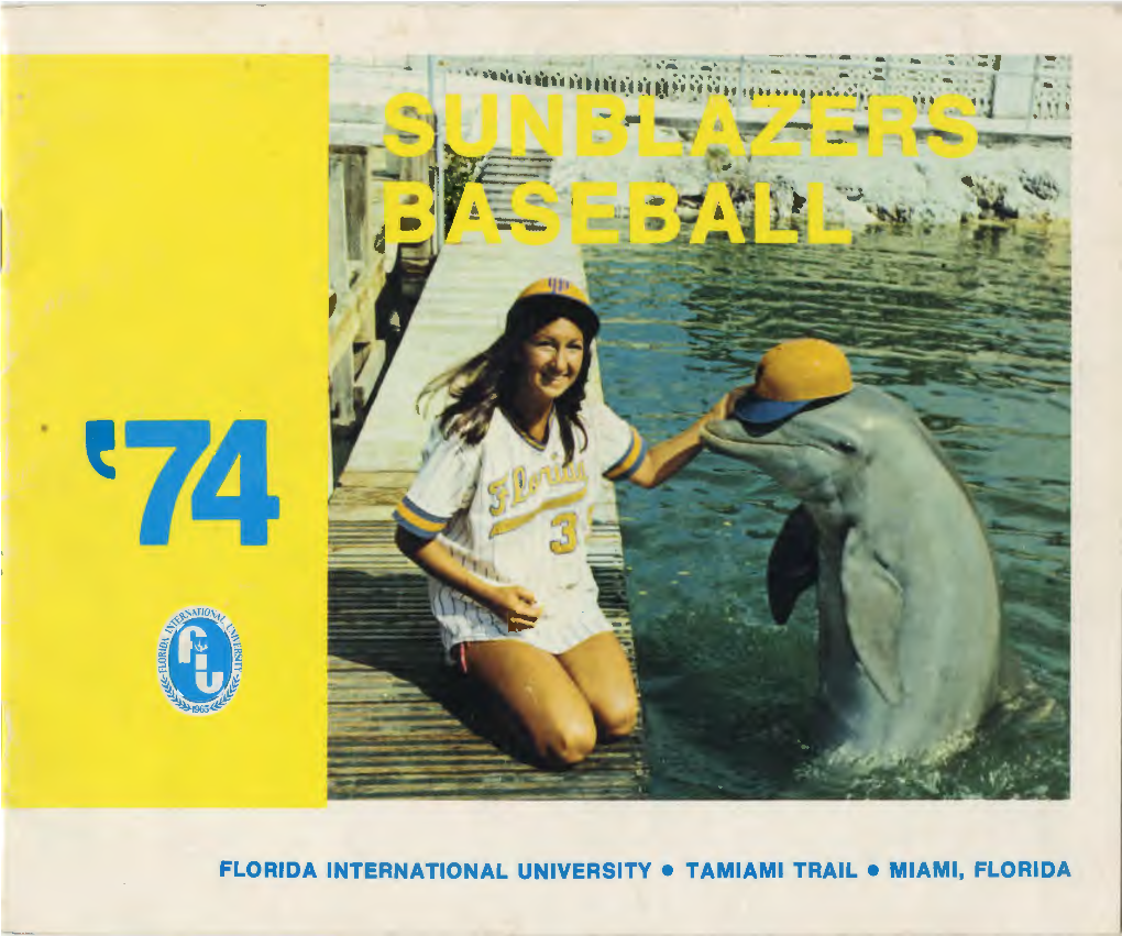 Florida 197 3 International University's Modern Baseball Records