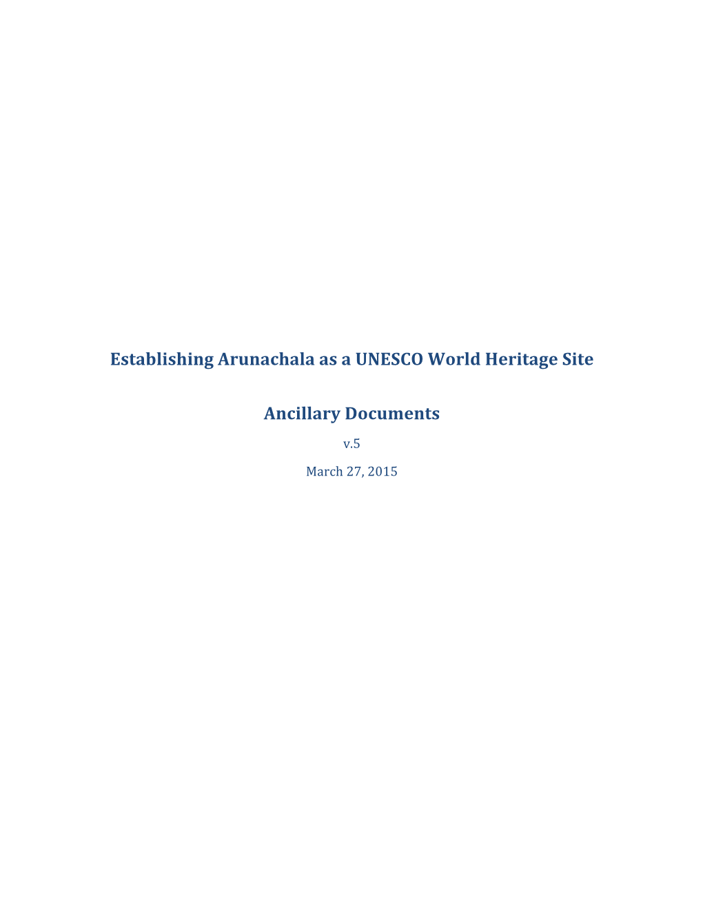 Establishing Arunachala As a UNESCO World Heritage Site