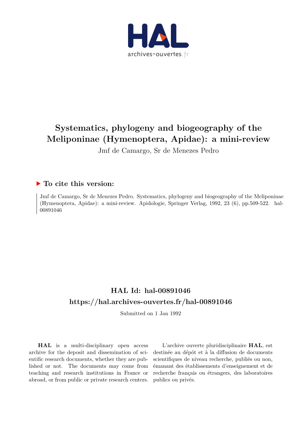 Systematics, Phylogeny and Biogeography of the Meliponinae (Hymenoptera, Apidae): a Mini-Review Jmf De Camargo, Sr De Menezes Pedro
