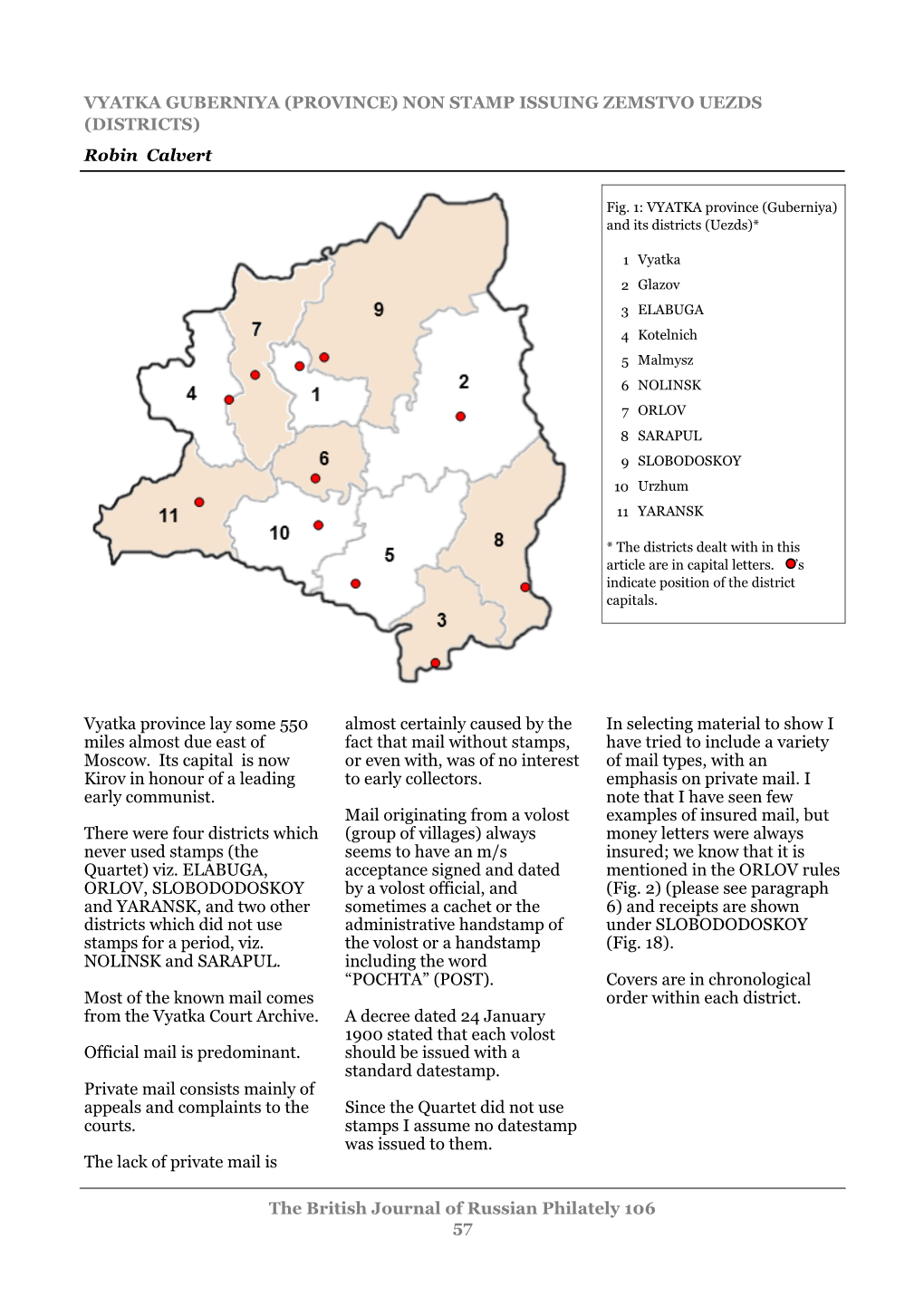 VYATKA GUBERNIYA (PROVINCE) NON STAMP ISSUING ZEMSTVO UEZDS (DISTRICTS) Robin Calvert