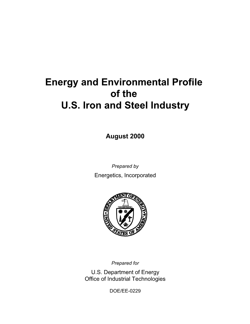 Energy and Environmental Profile Fo the US Iron and Steel Industry