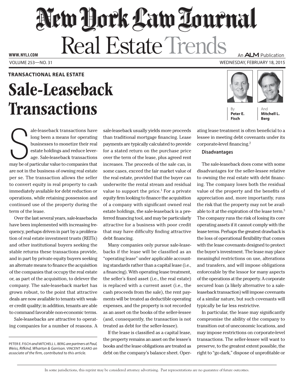 Sale-Leaseback Transactions Over the Term of the Lease, Plus Agreed Rent Mays Be of Particular Value to Companies That Increases