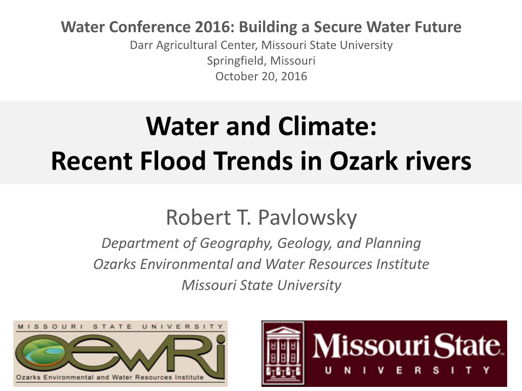 Water and Climate, Recent Flood Trends in Ozark Rivers