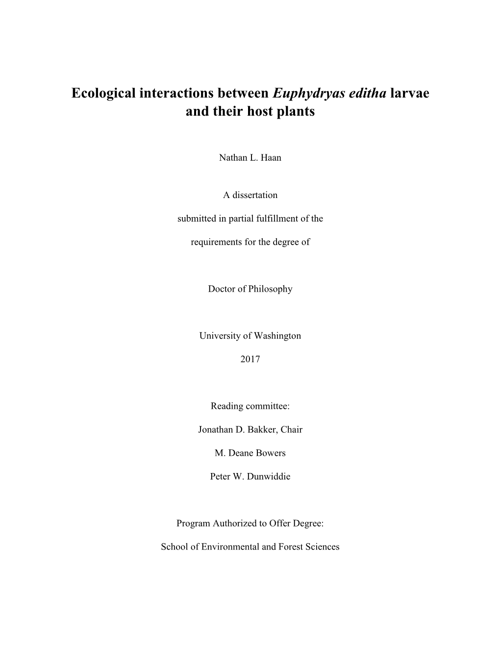 Ecological Interactions Between Euphydryas Editha Larvae and Their Host Plants