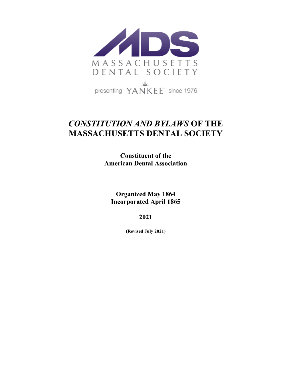 Constitution and Bylaws of the Massachusetts Dental Society