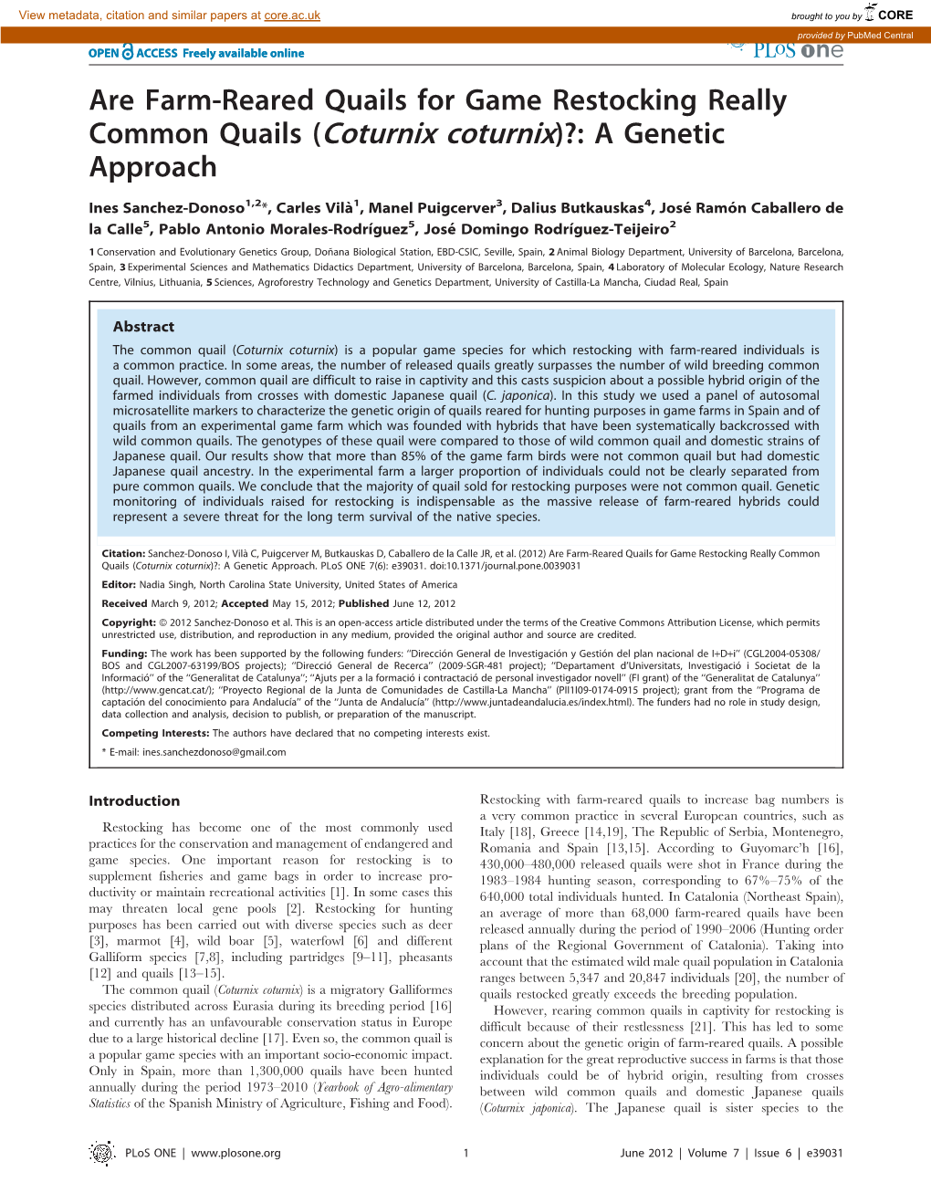 Common Quails (Coturnix Coturnix)?: a Genetic Approach