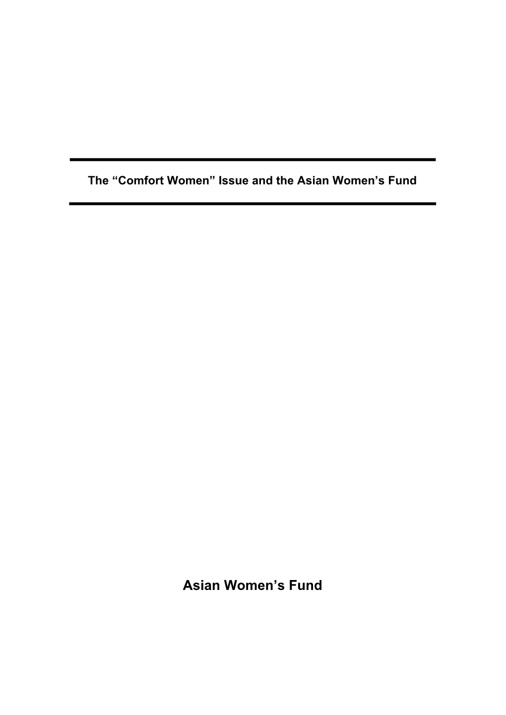 Asian Women's Fund (18 July, 1995) ------58