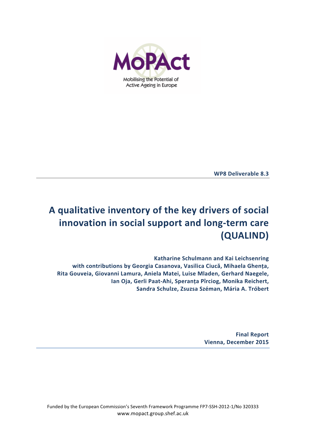 A Qualitative Inventory of the Key Drivers of Social Innovation in Social Support and Long-Term Care (QUALIND)