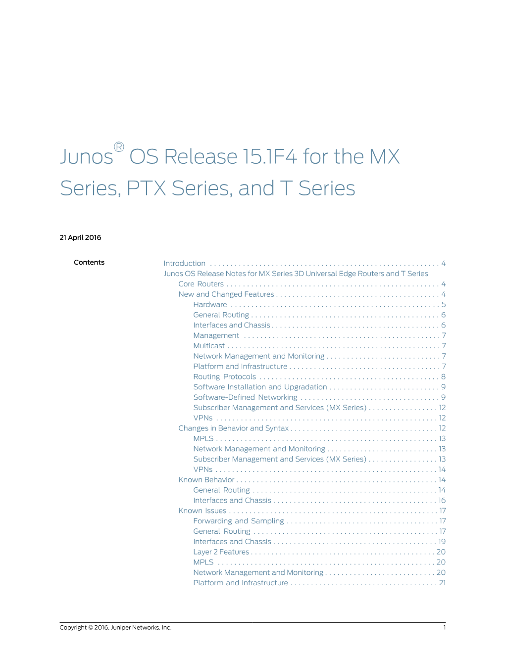 Junos® OS Release 15.1F4 for the MX Series, PTX Series, and T
