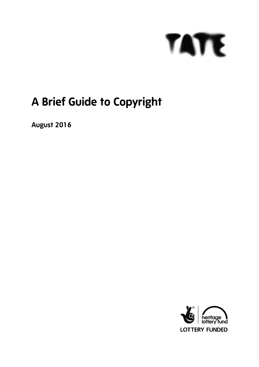 A Brief Guide to Copyright