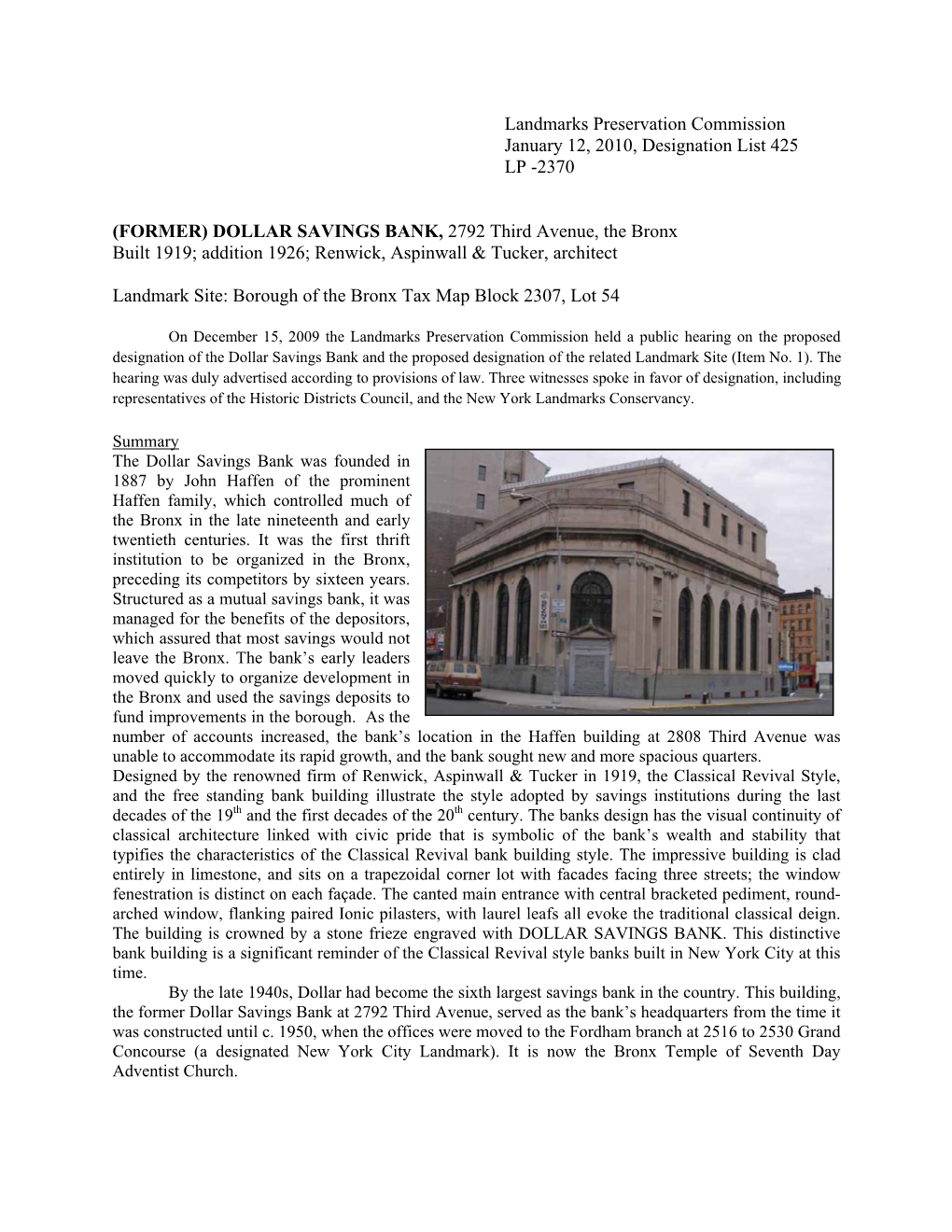 (FORMER) DOLLAR SAVINGS BANK, 2792 Third Avenue, the Bronx Built 1919; Addition 1926; Renwick, Aspinwall & Tucker, Architect