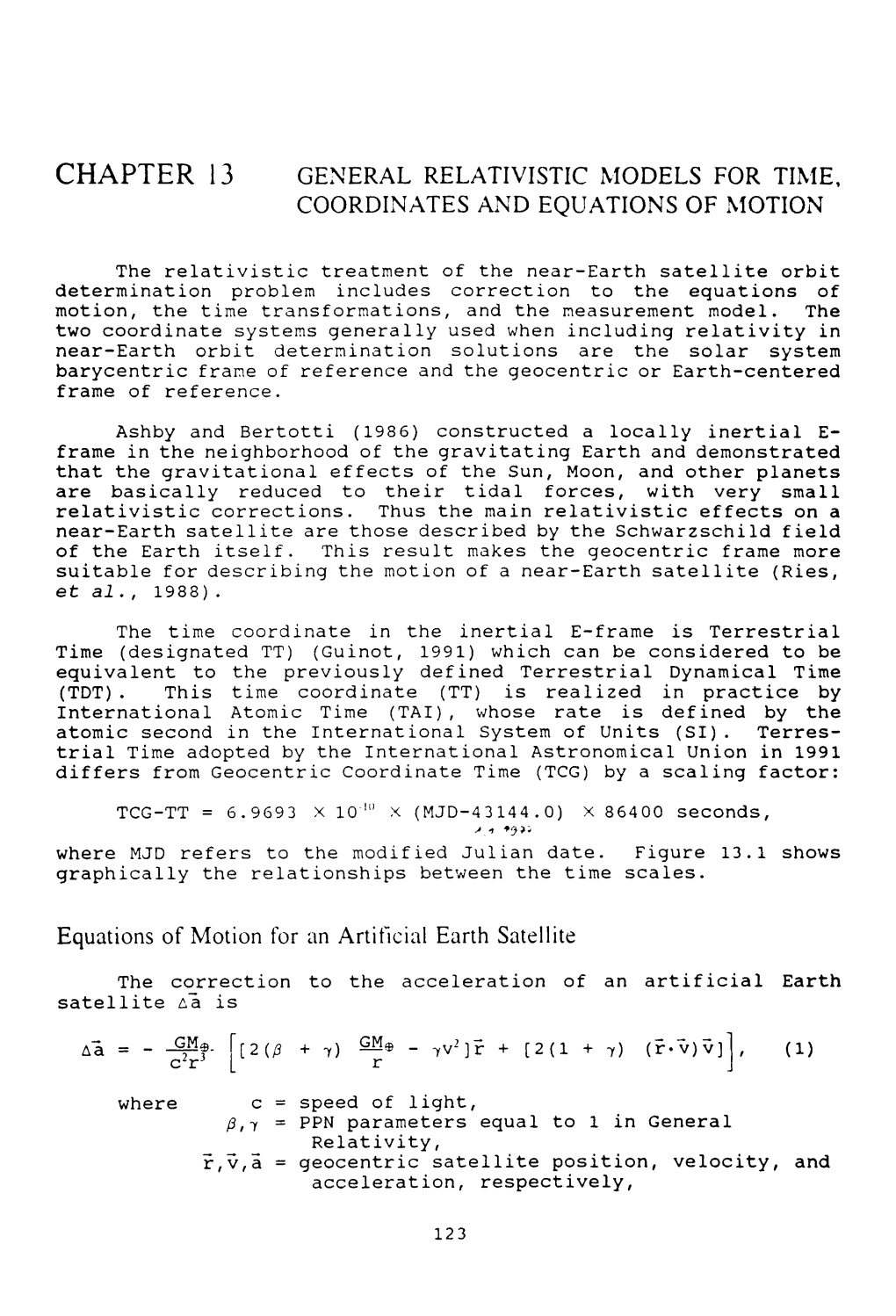 General Relativistic Models for Time, Coordinates and Equations of Motion