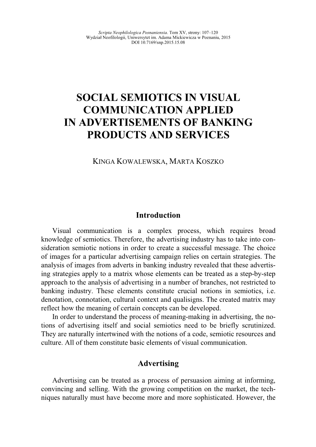 Social Semiotics in Visual Communication Applied in Advertisements of Banking Products and Services