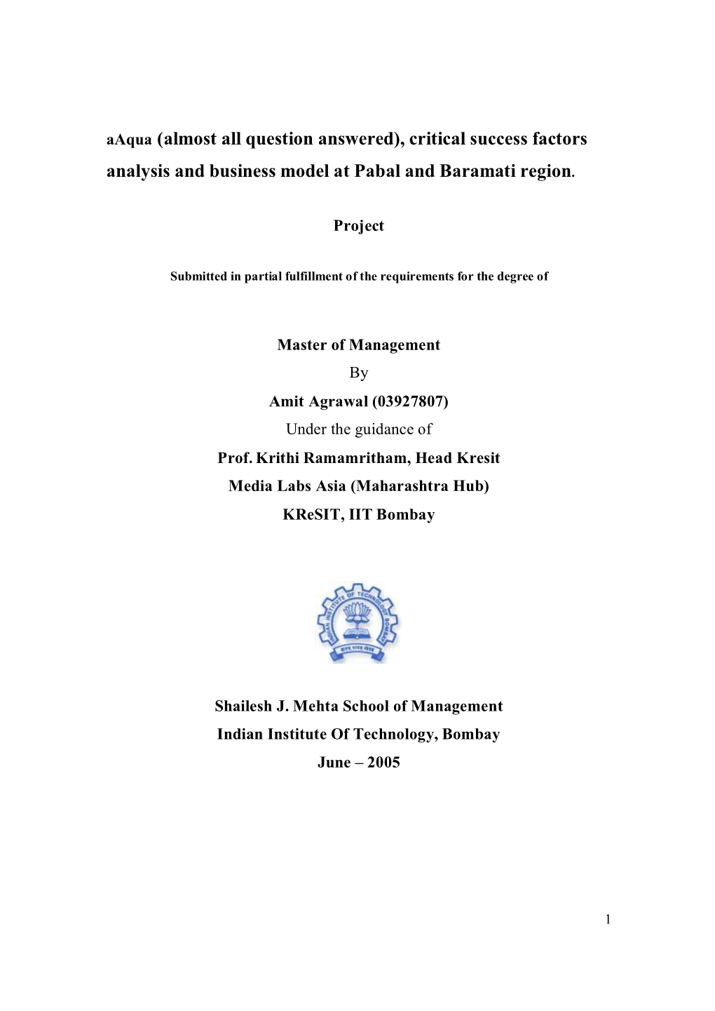 Aaqua (Almost All Question Answered), Critical Success Factors Analysis and Business Model at Pabal and Baramati Region