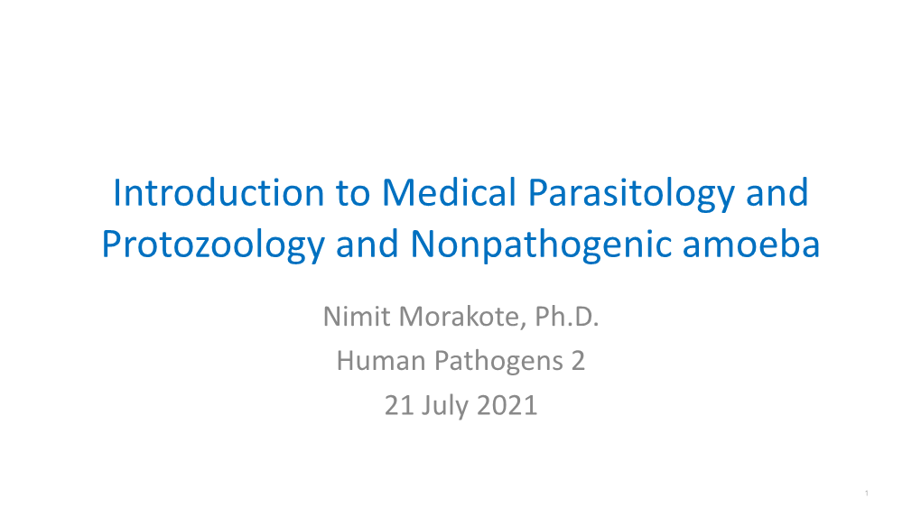 Introduction to Medical Parasitology and Protozoology and Nonpathogenic Amoeba