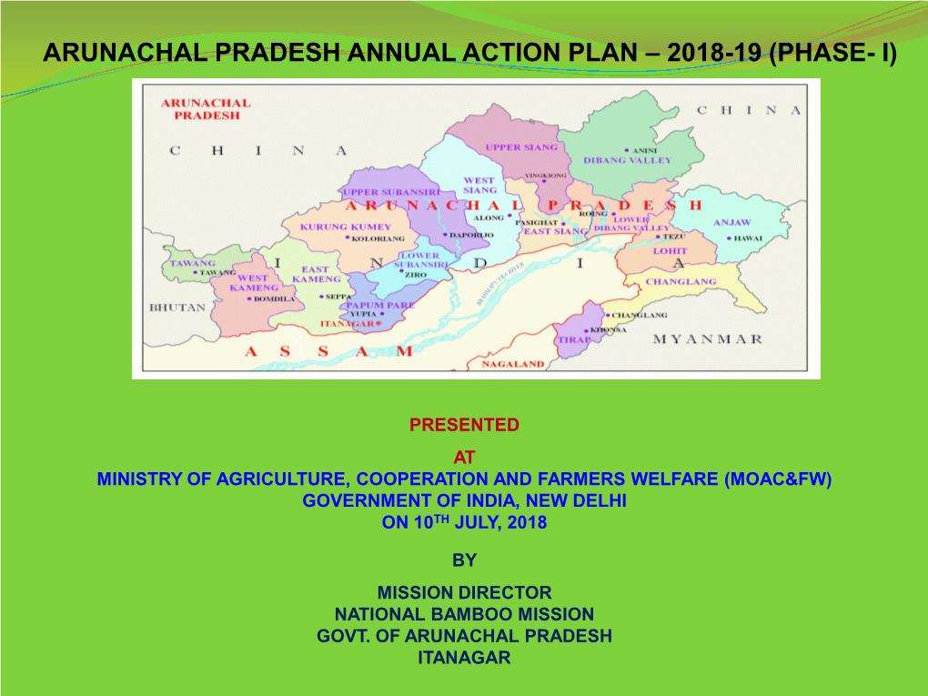Arunachal Pradesh Annual Action Plan – 2018-19 (Phase- I)