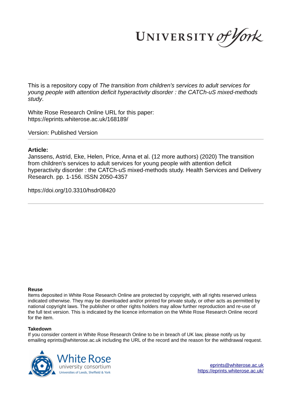 The Transition from Children's Services to Adult Services for Young People with Attention Deficit Hyperactivity Disorder : the Catch-Us Mixed-Methods Study