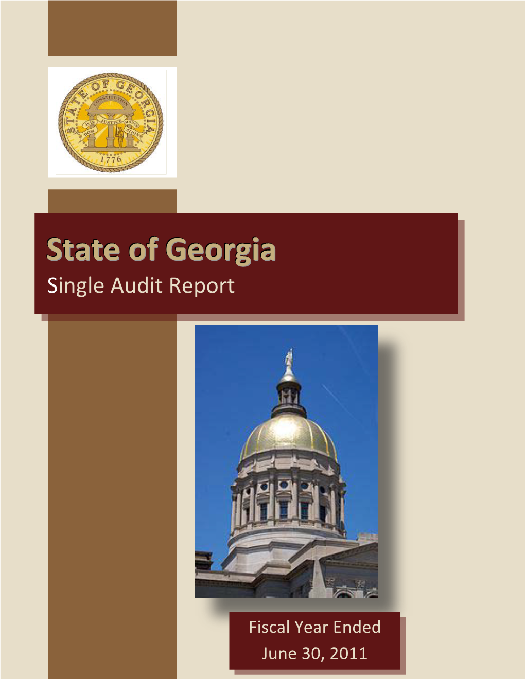 State of Georgia Single Audit Report Fiscal Year Ended June 30, 2011