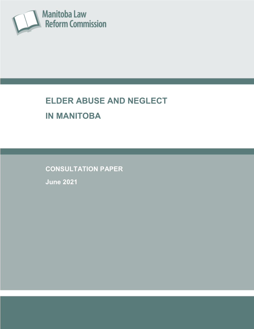 Elder Abuse and Neglect in Manitoba