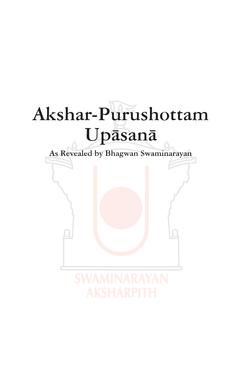 Akshar-Purushottam Upăsană