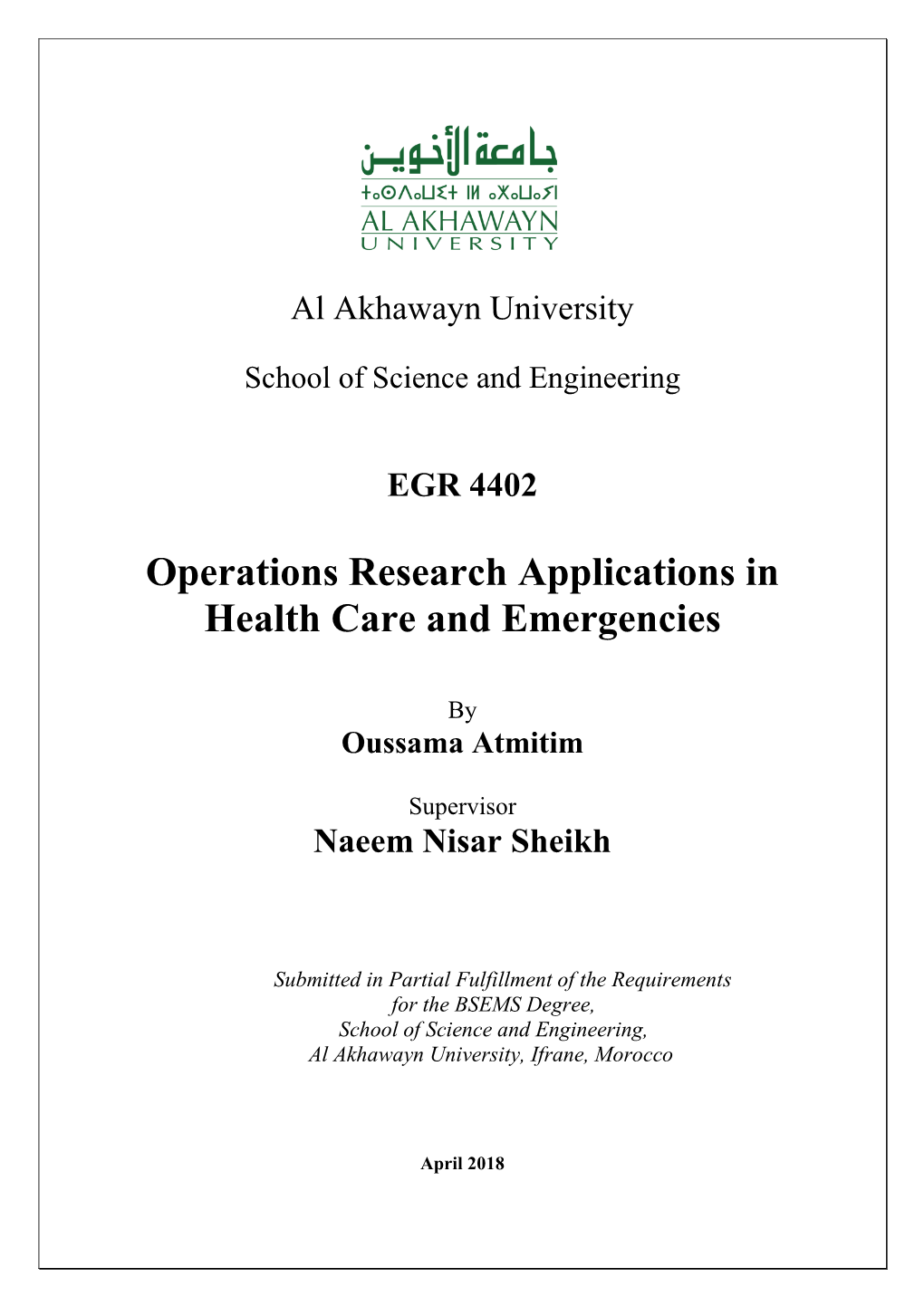 Operations Research Applications in Health Care and Emergencies