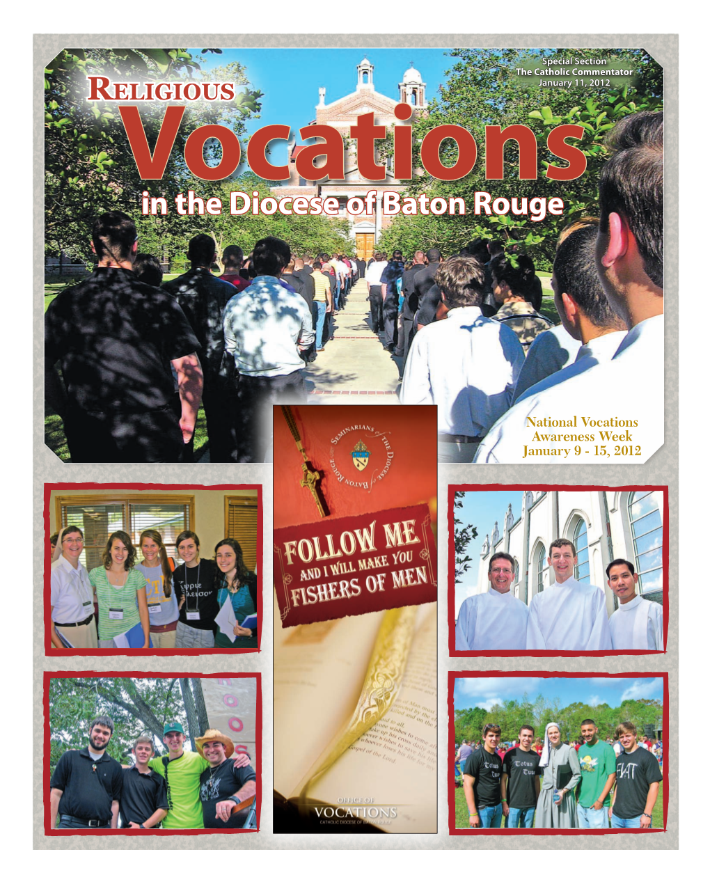 January 11, 2012 Religious Vocations in the Diocese of Baton Rouge