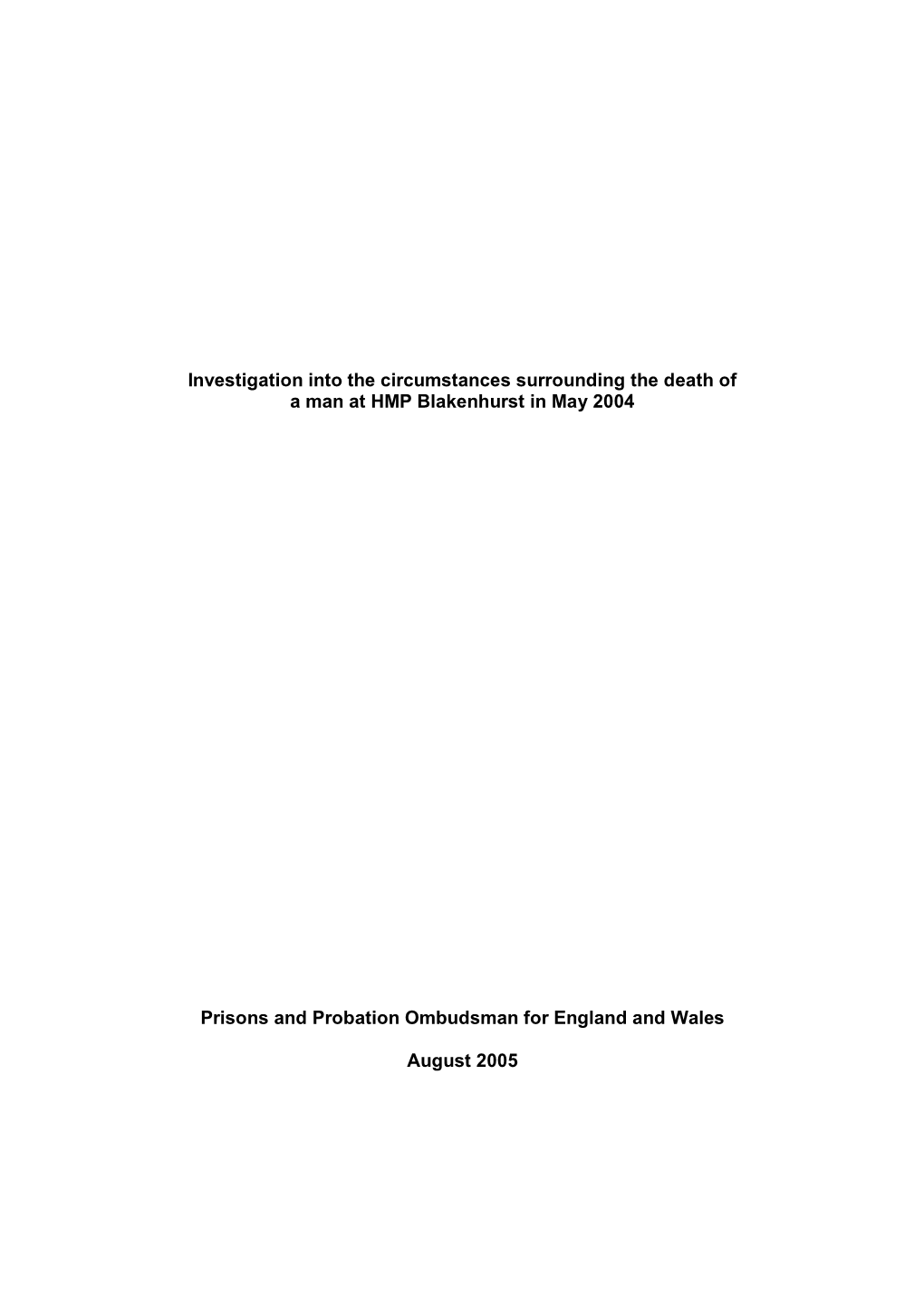 Investigation Into the Circumstances Surrounding the Death of a Man at HMP Blakenhurst in May 2004