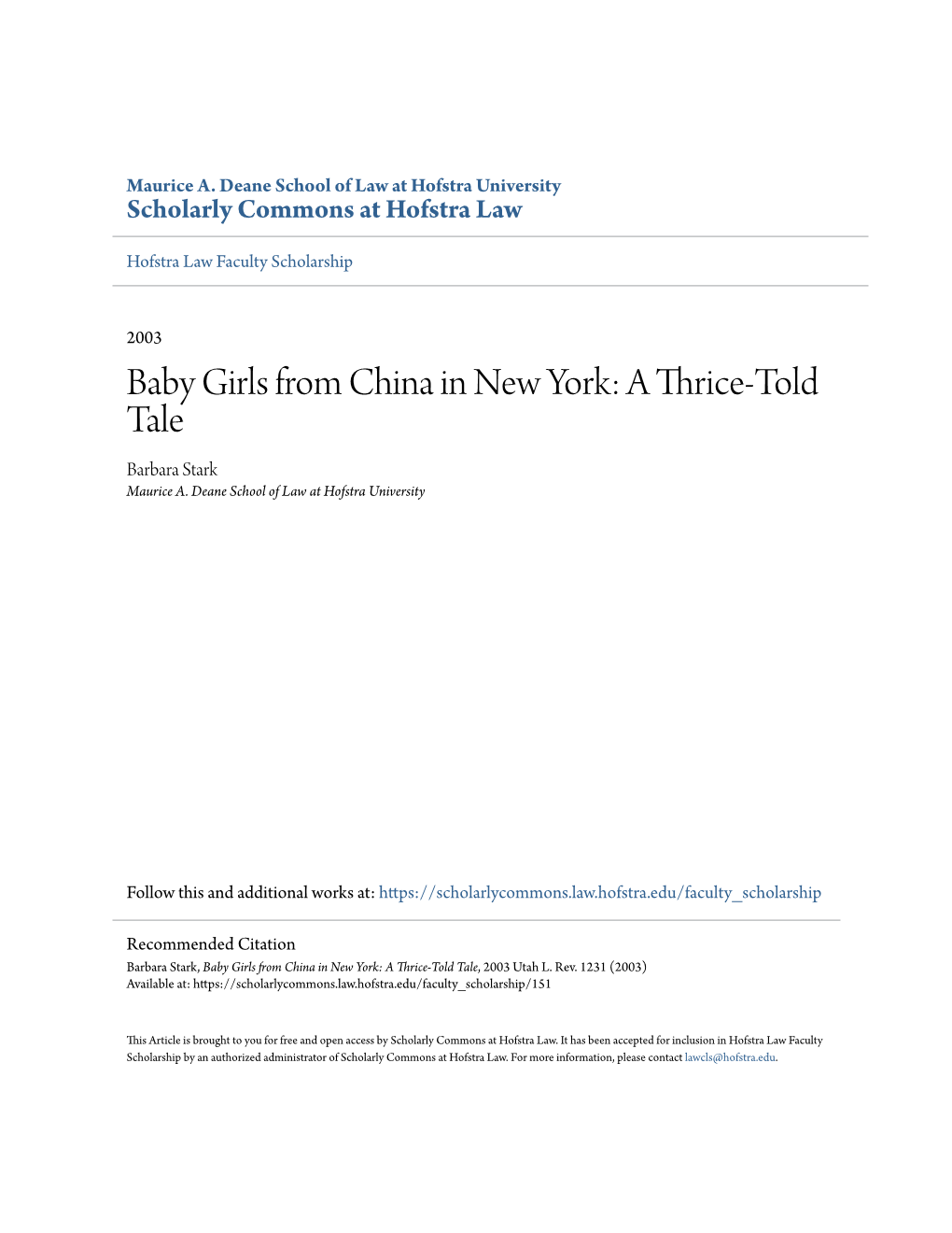 Baby Girls from China in New York: a Thrice-Told Tale Barbara Stark Maurice A