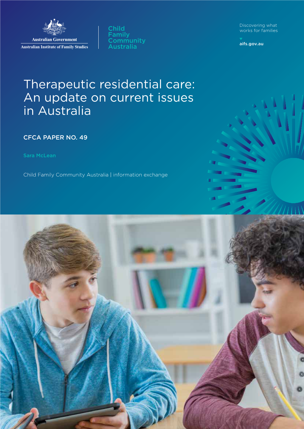 Therapeutic Residential Care: an Update on Current Issues in Australia