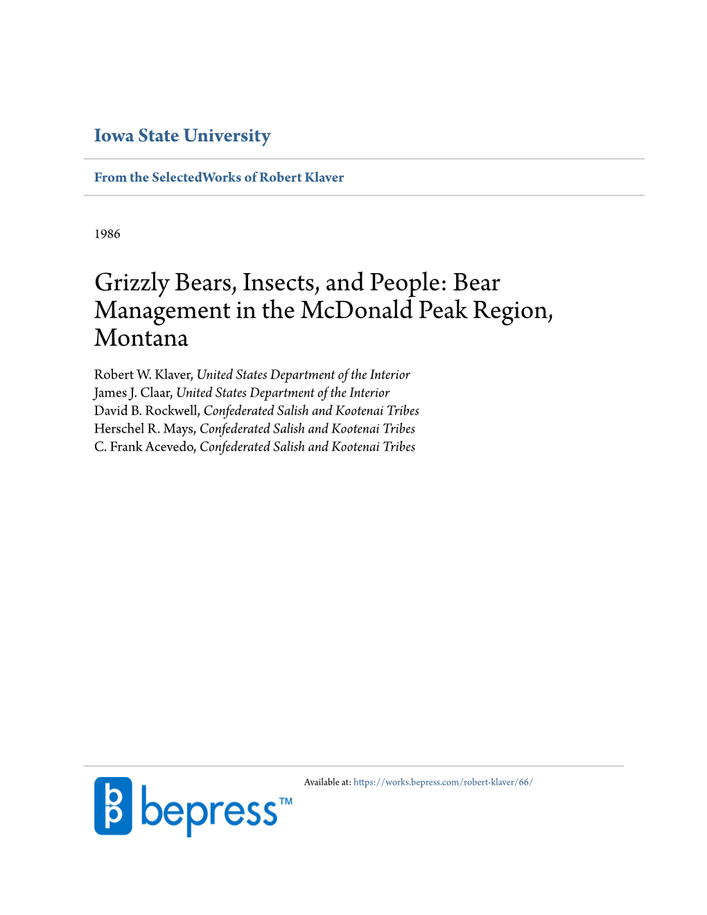 Grizzly Bears, Insects, and People: Bear Management in the Mcdonald Peak Region, Montana Robert W
