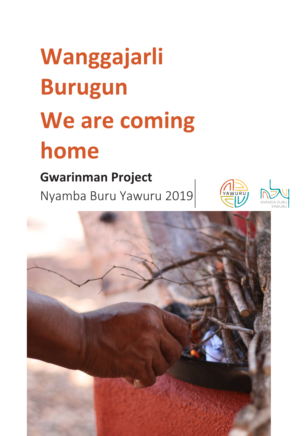Nyamba Buru Yawuru's Gwarinman Project