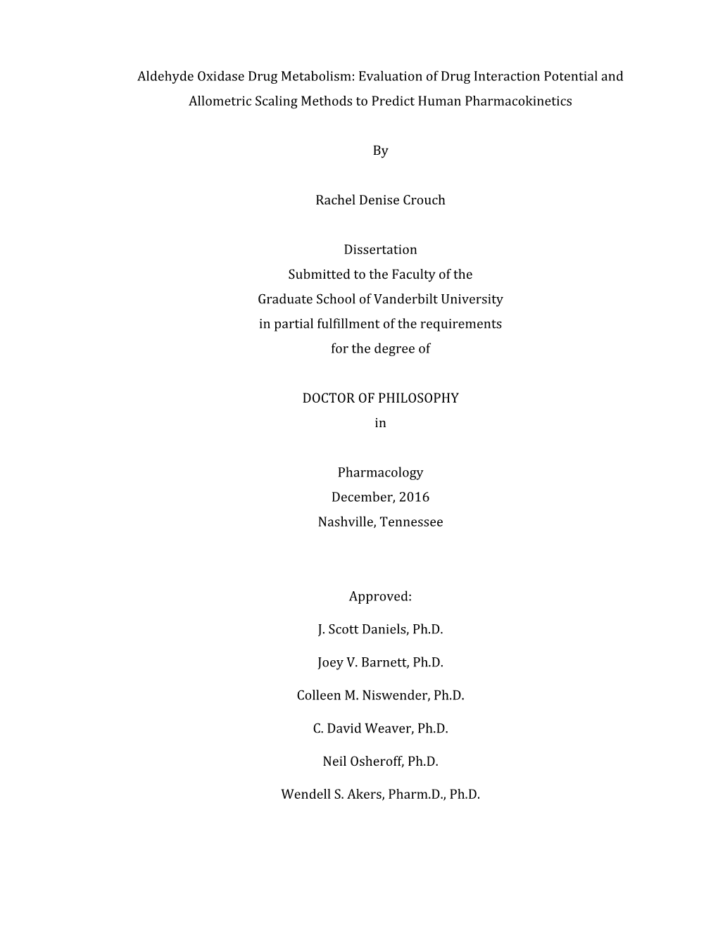 Aldehyde Oxidase Drug Metabolism: Evaluation of Drug Interaction Potential and Allometric Scaling Methods to Predict Human Pharmacokinetics