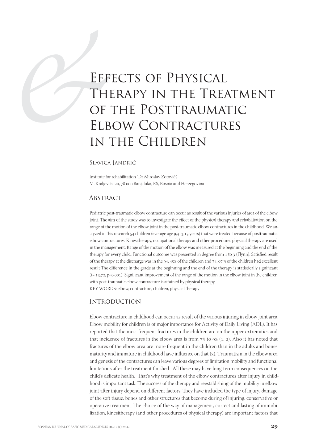 Effects of Physical Therapy in the Treatment of the Posttraumatic Elbow Contractures in the Children